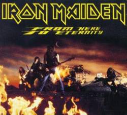 Iron Maiden (UK-1) : From Here to Eternity